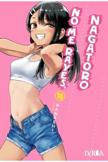 NO ME RAYES NAGATORO 16