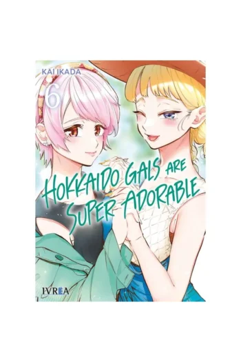 Portada del manga HOKKAIDO GALS ARE SUPER ADORABLE 6 - Yakuza Manga