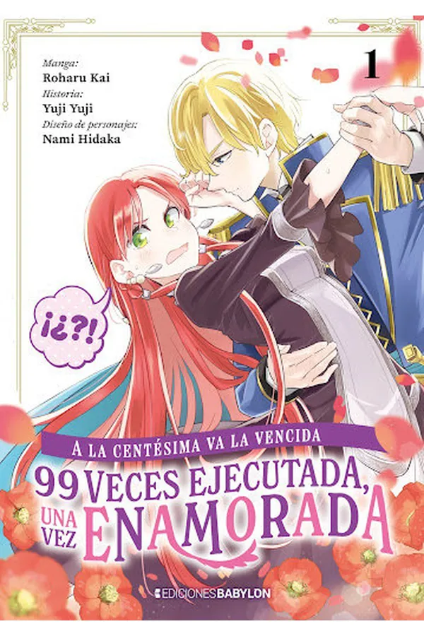 Portada del manga A LA CENTESIMA VA LA VENCIDA 1 99 VECES EJECUTADA UNA VEZ ENAMORADA - Yakuza Manga