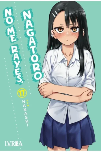 NO ME RAYES NAGATORO 17