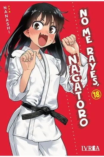NO ME RAYES NAGATORO 18