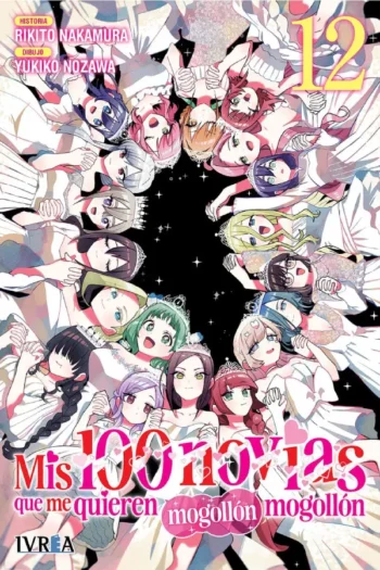 Portada del manga MIS 100 NOVIAS 12 QUE ME QUIEREN MOGOLLÓN MOGOLLÓN - Yakuza Manga