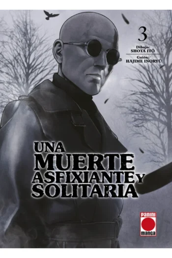 UNA MUERTE ASFIXIANTE Y SOLITARIA 3