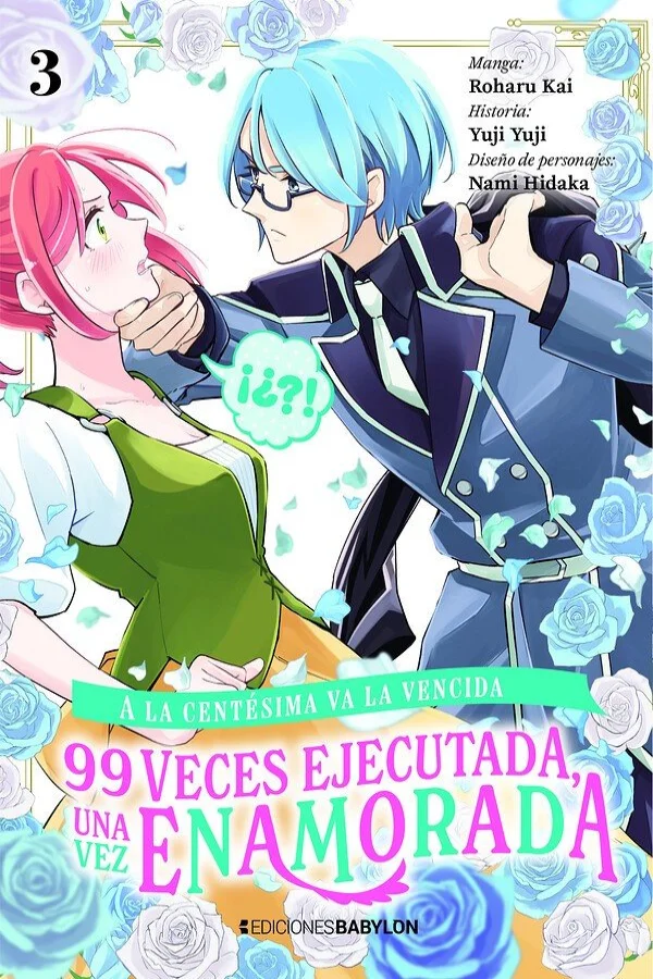 Portada del manga A LA CENTESIMA VA LA VENCIDA 3 99 VECES EJECUTADA UNA VEZ ENAMORADA - Yakuza Manga