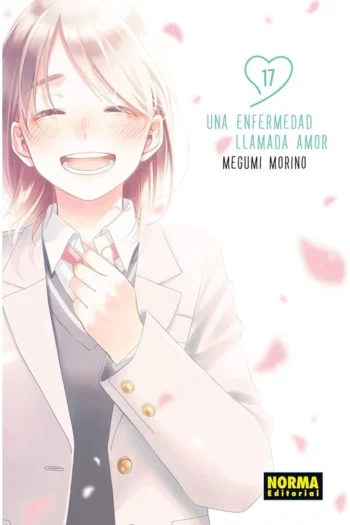 COMPRAR UNA ENFERMEDAD LLAMADA AMOR TOMO 17