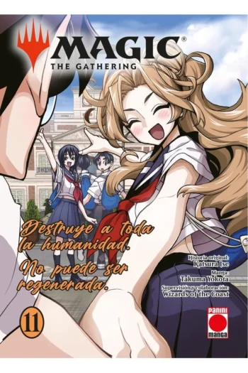 Portada del manga MAGIC THE GATHERING 11 DESTRUYE A TODA LA HUMANIDAD NO PUEDE - Yakuza Manga