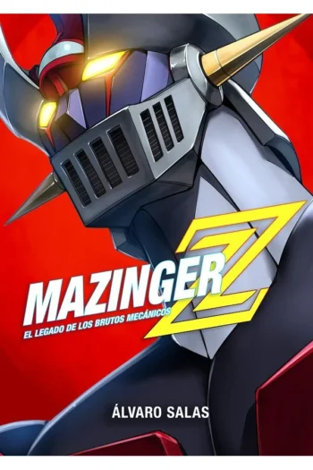 Portada del manga Mazinger Z: El legado de los Brutos Mecánicos - Yakuza Manga