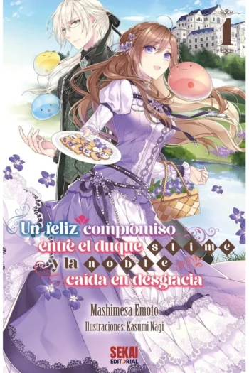Portada del manga Un feliz compromiso entre el Duque Slime y la noble caída en desgracia 1 (Novela) - Yakuza Manga