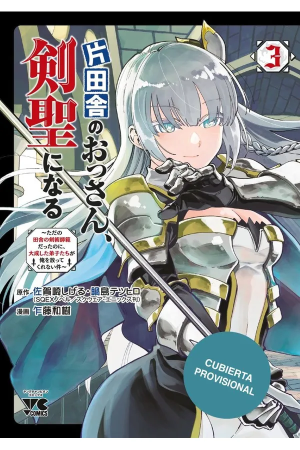 Portada del manga De campesino cuarentón a espadachín legendario 3 - Yakuza Manga