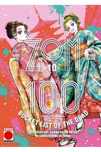 Portada del manga Zom 100: Cosas que quiero hacer antes de convertirme en zombi 10 - Yakuza Manga
