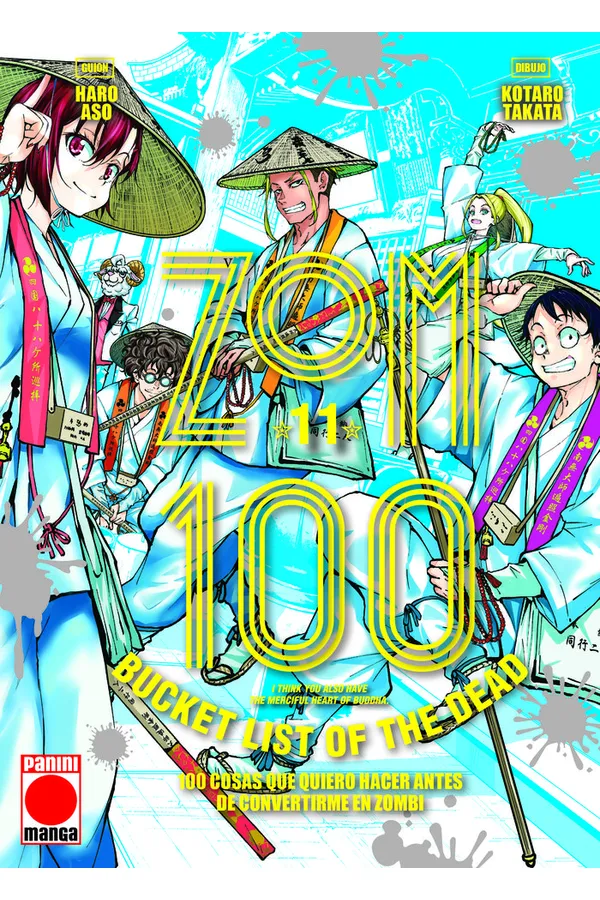 Portada del manga Zom 100: Cosas que quiero hacer antes de convertirme en zombi 11 - Yakuza Manga