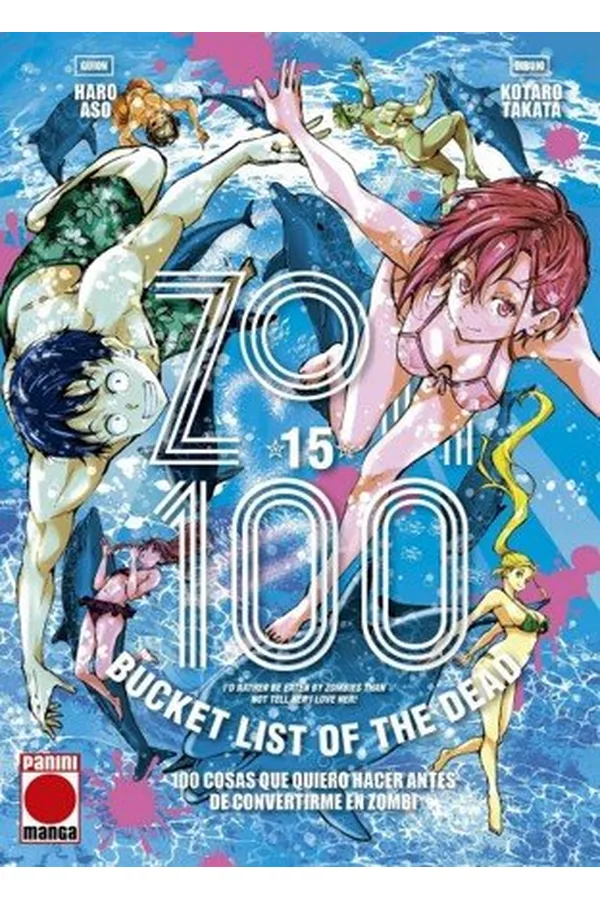 Portada del manga Zom 100: Cosas que quiero hacer antes de convertirme en zombi 15 - Yakuza Manga