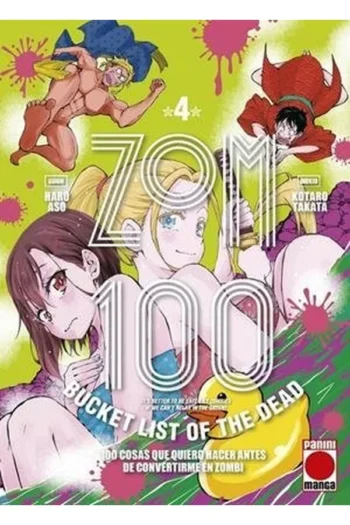 Portada del manga Zom 100: Cosas que quiero hacer antes de convertirme en zombi 4 - Yakuza Manga
