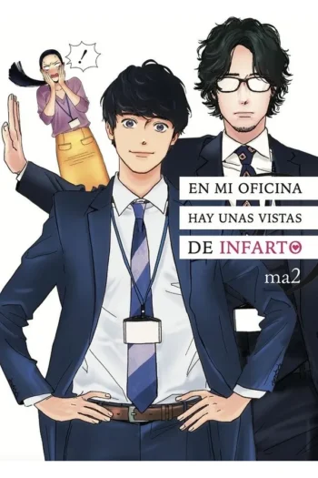 Portada del manga EN MI OFICINA HAY UNAS VISTAS DE INFARTO - Yakuza Manga