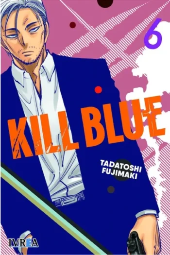 Portada del manga KILL BLUE 6 - Yakuza Manga
